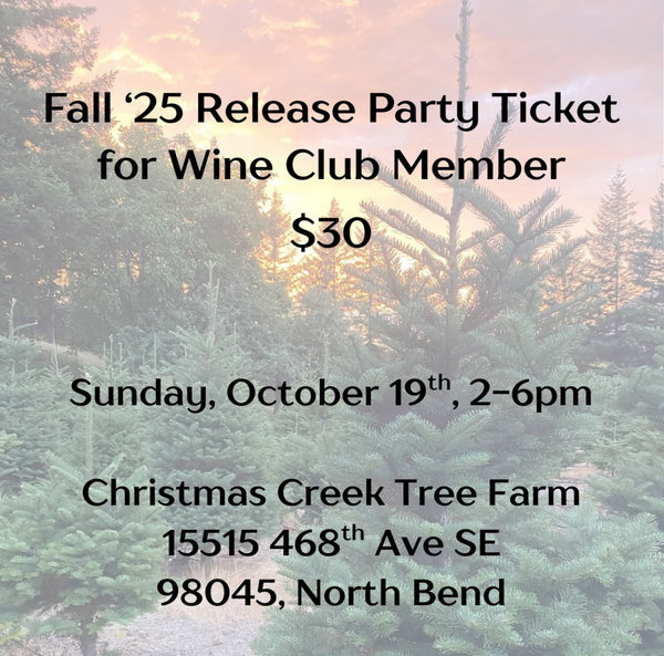 Fall '25 Release Party Ticket for Wine Club Member